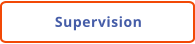 Supervision